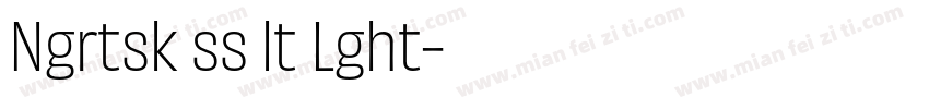 Ngrtsk ss lt Lght字体转换